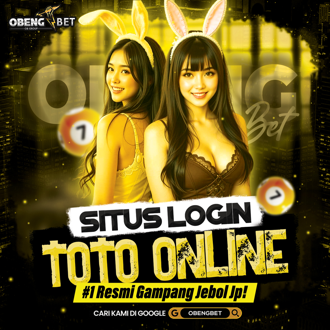 OBENGBET ~ Situs Login Toto Online #1 Resmi Gampang Jebol Jp!